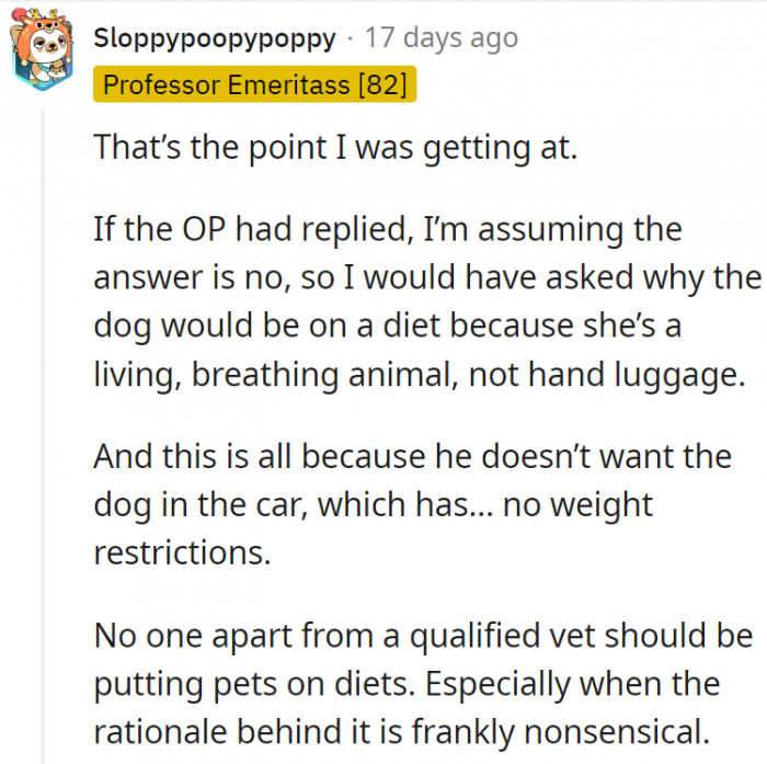 3. No one but the vet should determine whether your pet needs to lose a few pounds.