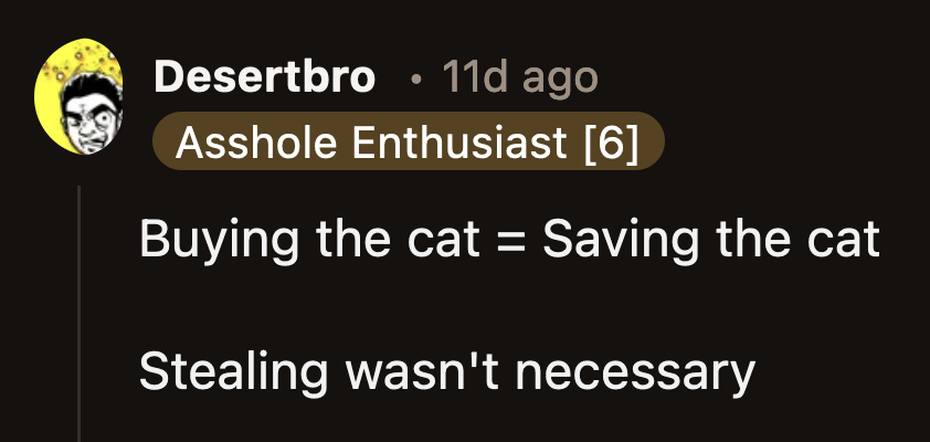 OP should have bought the animal from the dealer, one commenter said.