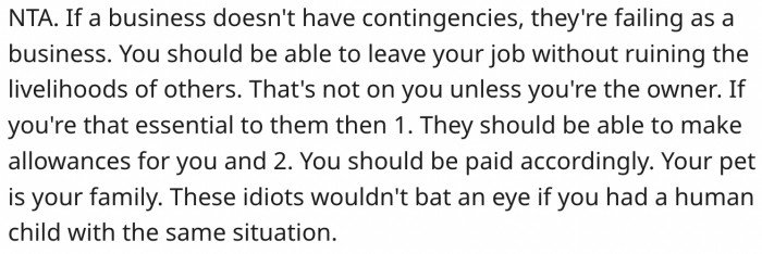 17. If she's valuable to the job, her boss should make exceptions for her.