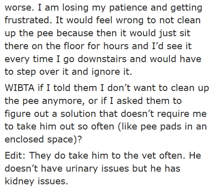 The Situation Is Frustrating Her. She Wants to Stop Taking Care of the Dog at This Point.