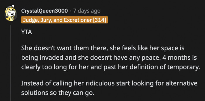 OP should have apologized to her and promised that he would start to find another place to keep the animals safe instead of calling her a drama queen