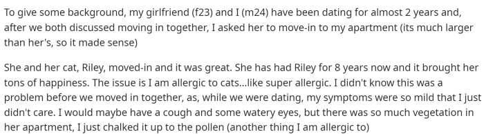 OP starts off the post stating some information on the background of his girlfriend and him, and their relationship with the cat in question.