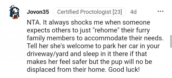 The pup will not be displaced from their home