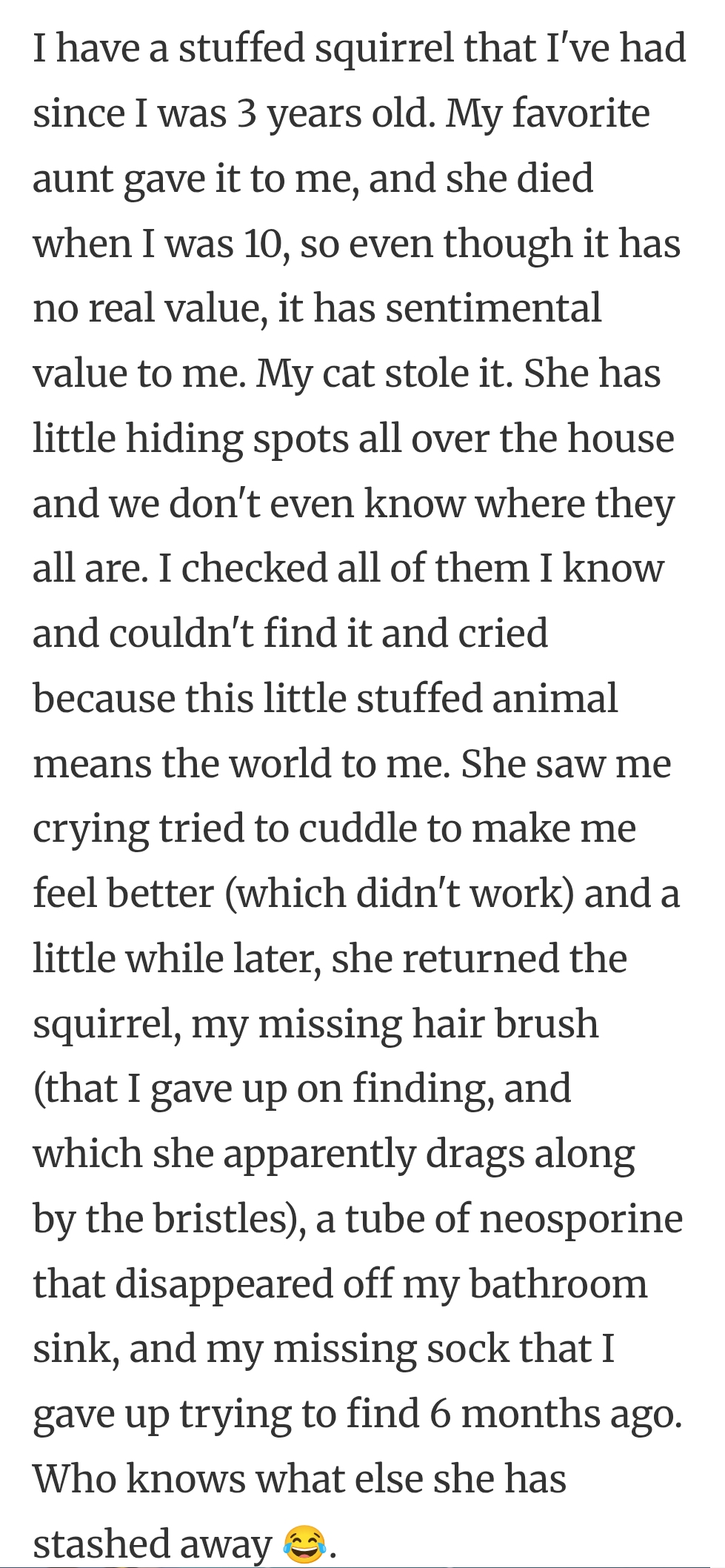 1. Stealing the stuffed squirrel
