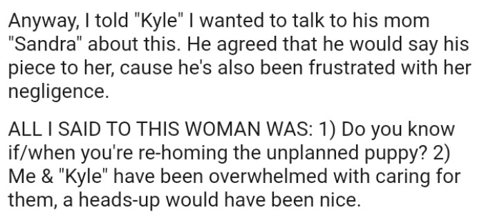 OP's boyfriend agreed that he would express his concerns to her because he's also been frustrated with her negligence