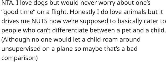 11. Pets shouldn't be treated like children.
