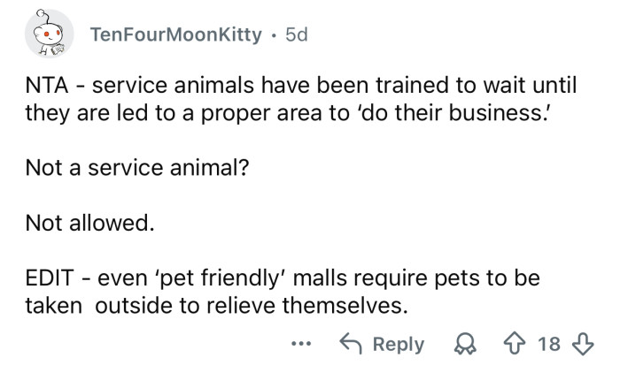 Even service animals are trained to go outside.