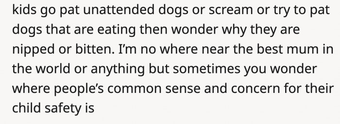 These actions are common sense that should be taught to kids.