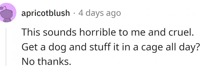 The bottom line is: this arrangement is simply cruel