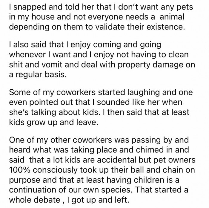 However, her coworker constantly annoys her by sending her ads for animals that are up for adoption, even after she has politely declined numerous times.