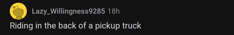 11. In the back of a pickup truck.
