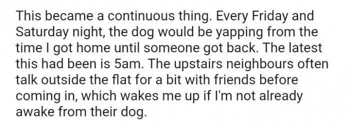 The Upstairs Neighbors Often Talk Outside