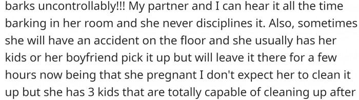 One family has three kids, and one is on the way. They decided that it was a perfect time to get a dog. It is a small Chihuahua.