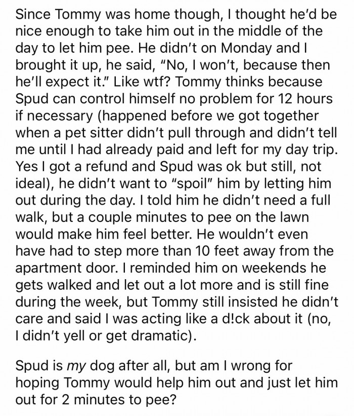 His response when asked to walk the dog was, 