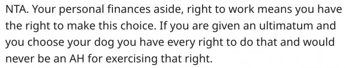1. She has a right to choose her dog.