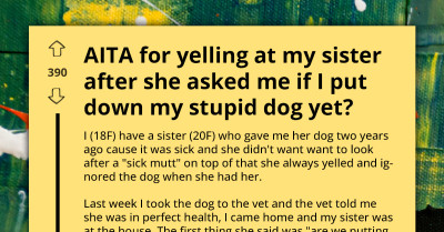 Woman's Reaction To Sister's Suggestion To Euthanize Her Dog Causes Conflict