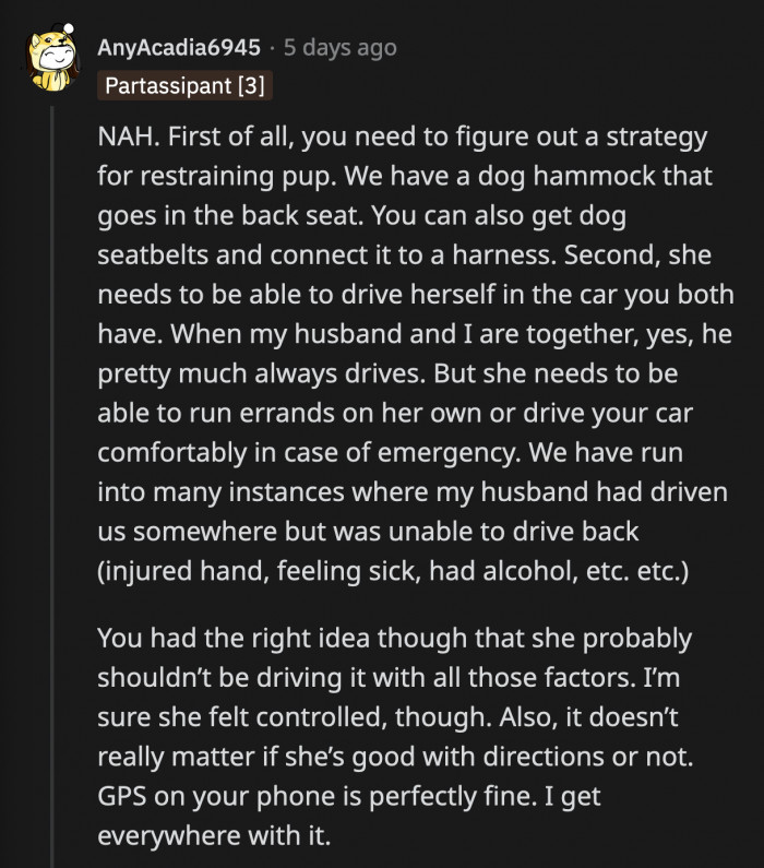 OP's girlfriend may not prefer to drive but she has to practice starting now in case of emergencies when OP is not around