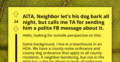 Redditor Politely Asks A Man To Do Something About His Excessively Barking Dog, Gets Harassed Online After The Latter Posted Their Conversation Online