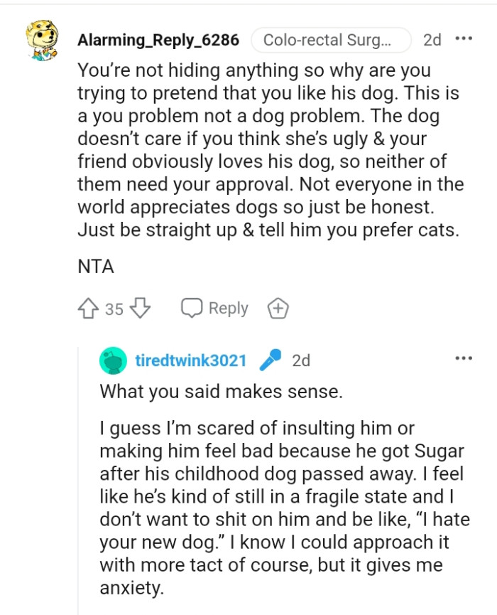 The dog doesn't care what you think about it