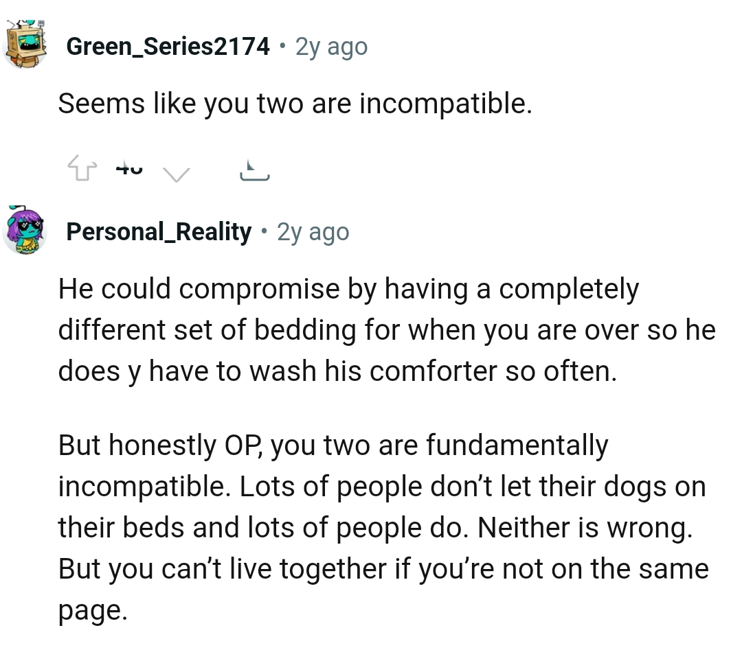 He can have a completely different set of bedding