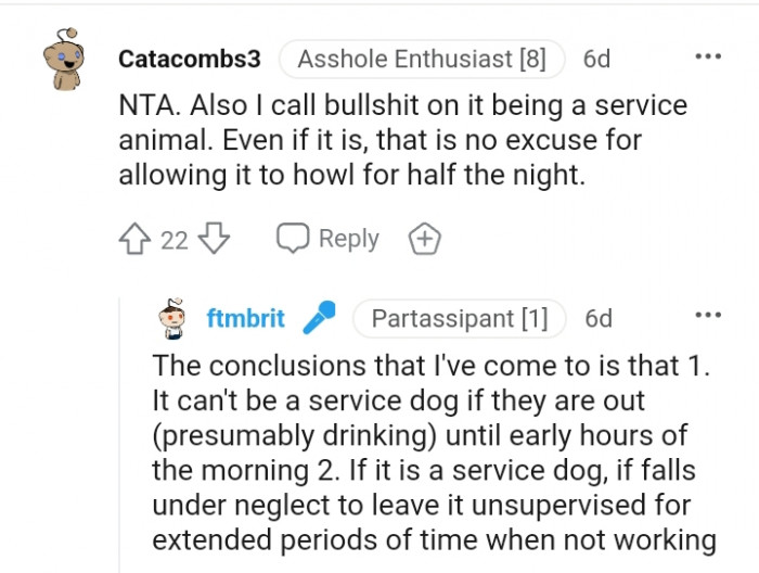 That Is No Excuse for Allowing It to Howl