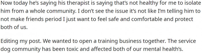 He argues that he wants to be a dog trainer and how he can get his name out there if he's not in the community.