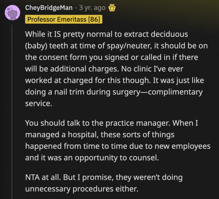 OP has no problem with the procedure happening; he really was just upset over the fact that they didn't inform him of it happening.