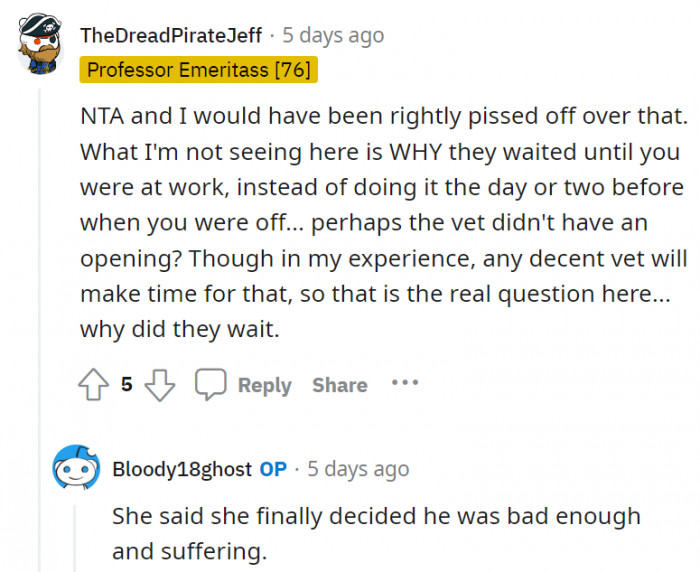 4. They could have waited for OP to get home, but they didn't