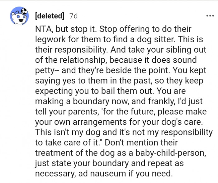 16. It's not your responsibility to take care of a dog that's not yours