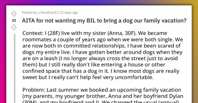 Redditor Faces Family Judgment For Not Wanting Her BIL's Dog On Family Vacation She Planned And Organized