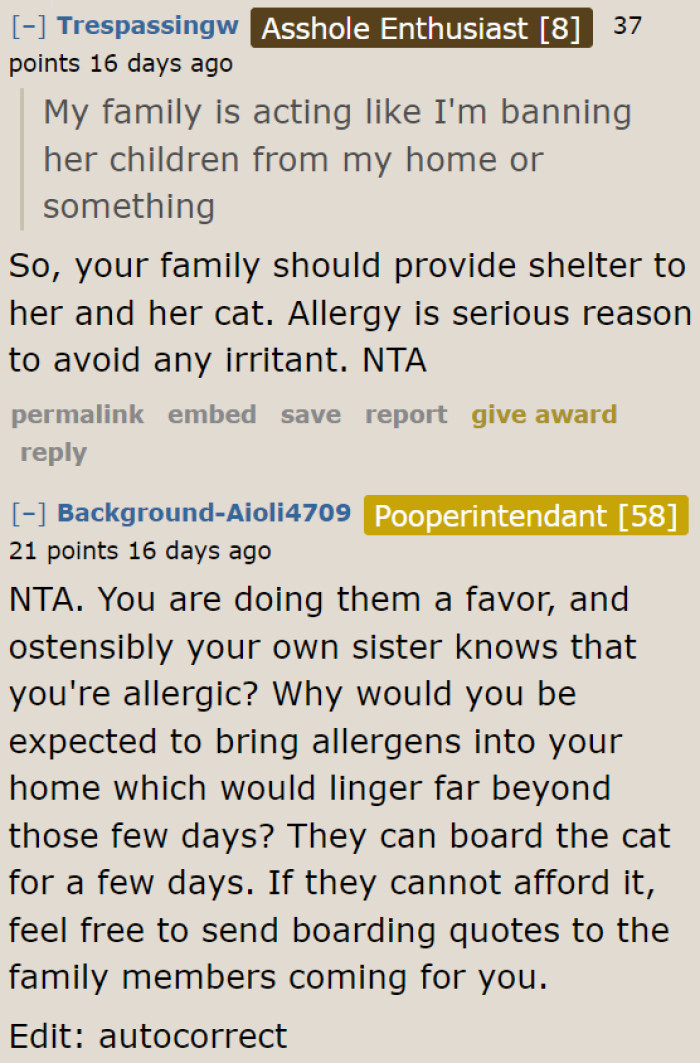 The OP's allergy is a sufficient reason to refuse letting their sister's pet stay in their home.