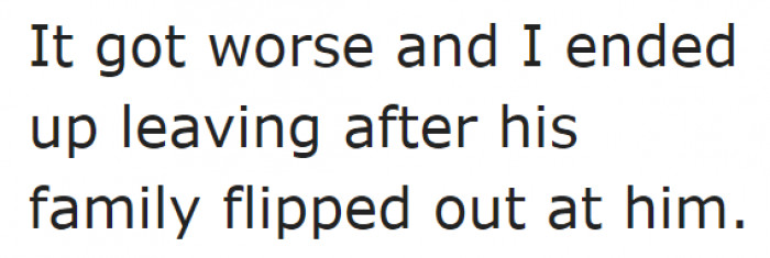 Even his family didn't approve of what he did.