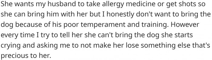 Her mom doesn't want to give it away. She feels she has lost so much and doesn't want to lose her furry friend too