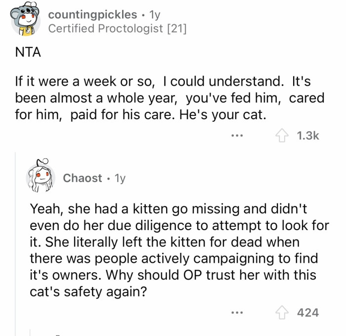 She could've looked for the cat before if she really cared.