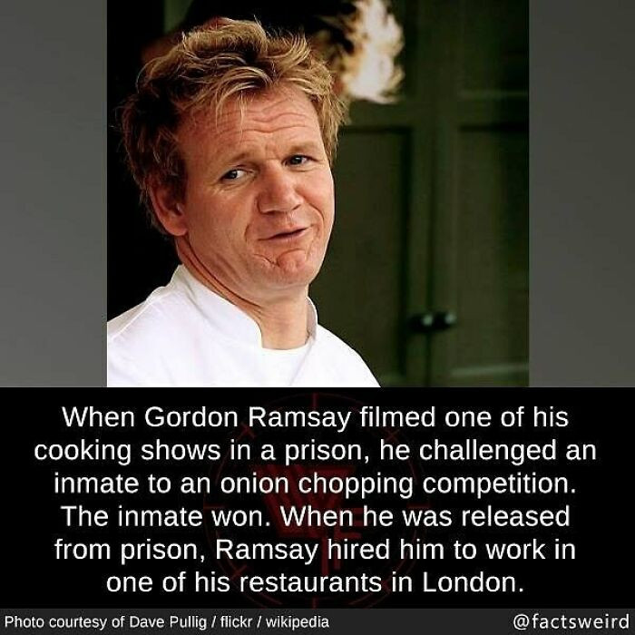 1. Gordon Ramsay hired an ex-convict after they appeared on his cooking shows