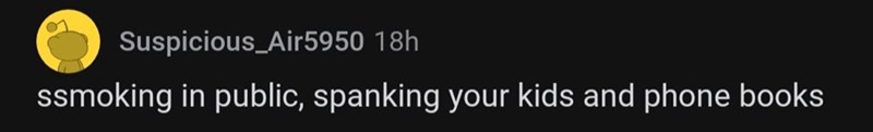 22. Spanking your kids.