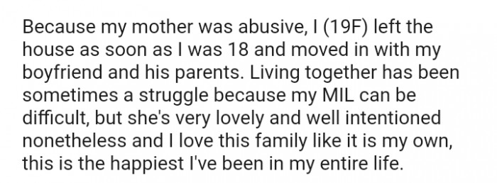 The OP's mom is abusive, so she moved