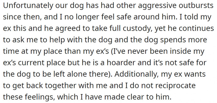 Unfortunately, no one managed to help the dog, and he had many aggressive outbursts.