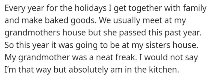 It all started when the location for their yearly baking tradition changed locations