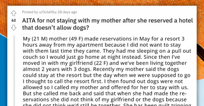 Mom Guilt-Trips Son To Visit Her Alone Without His Girlfriend And Their Dogs