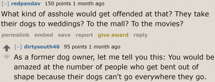 Another Redditor agrees that there are a lot of entitled pet owners these days.