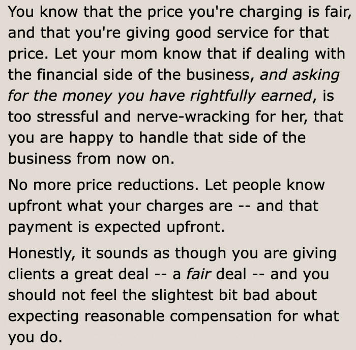 It's better if the daughter handles the pricing aspect. She's the business-minded one, after all.