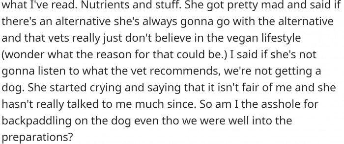 The original poster disagrees and wants to feed the dog whatever the vets recommend.