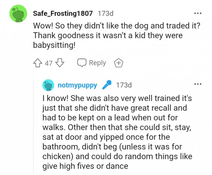 9. The dog was very well trained