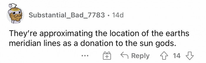 #10 Donation to the sun gods? Hilarious.