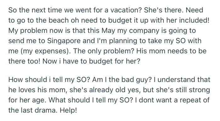 OP is planning to take her partner along on a trip to Singapore, but her MIL is adamant on tagging along