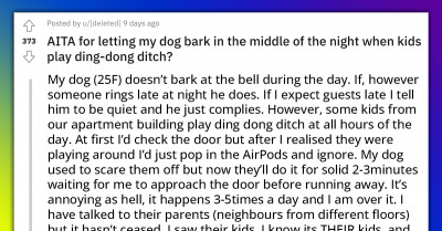 Redditor Decides To Let Her Dog Bark Endlessly At Night Because Of The Kids Who Won't Stop Playing Ding Dong Ditch, Neighbors Complain