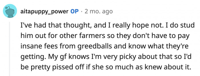 That's a pretty blatant breach of trust on the girlfriend's part