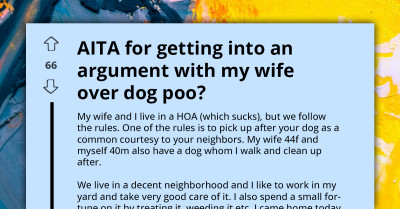 Is Dog Poop Worth Starting a Neighbor War? - Man and Wife Have Different Opinions