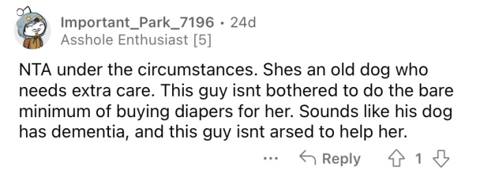 "Sounds like his dog has dementia."